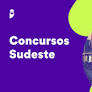 Concursos Sudeste: Sendo a mais populosa do país, a região tem também o maior número de oportunidade previstas. Confira TUDO aqui!