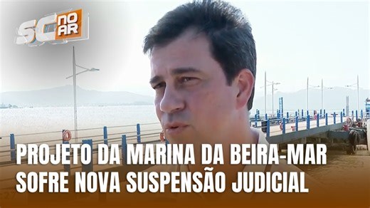 Justiça suspende novamente licença da Marina da Beira-Mar