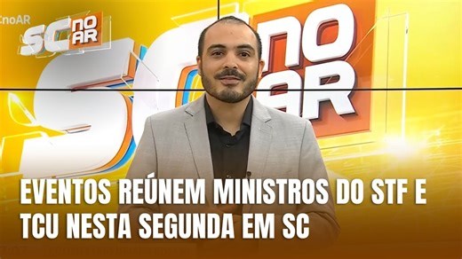 Ministros do STF e TCU participam de eventos em Florianópolis