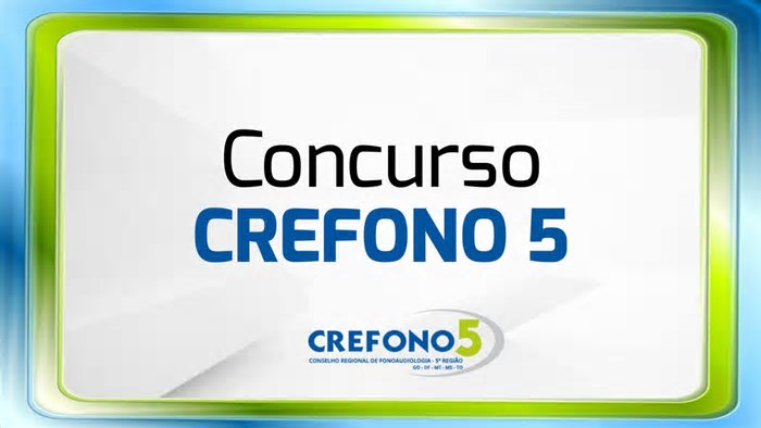 Concurso CREFONO 5 2025: Provas são remarcadas
