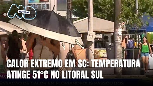 Calor em Florianópolis ultrapassa os 30°C e chega a 51°C no litoral sul