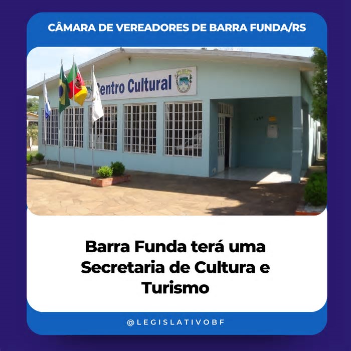 Barra Funda – Município terá uma Secretaria de Cultura e Turismo