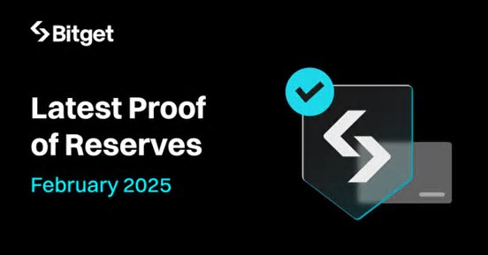 Bitget atualiza prova de reservas para fevereiro de 2025, índices de reserva aumentam para 186%