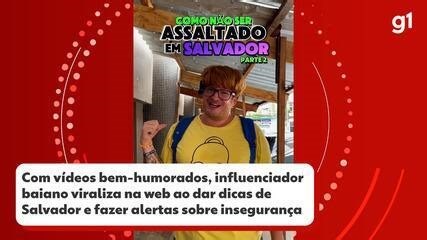 Com vídeos bem-humorados, influenciador baiano viraliza na web com dicas e alertas sobre Salvador