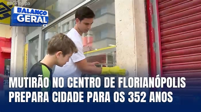 Mutirão no Centro de Florianópolis: Limpeza de um dos principais pontos turísticos da cidade