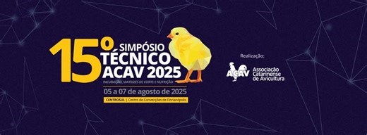 ACAV anuncia abertura das inscrições para o Simpósio de Avicultura Industrial