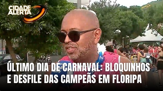 Último dia de Carnaval em Florianópolis: bloquinhos e desfile das campeãs agitam a cidade