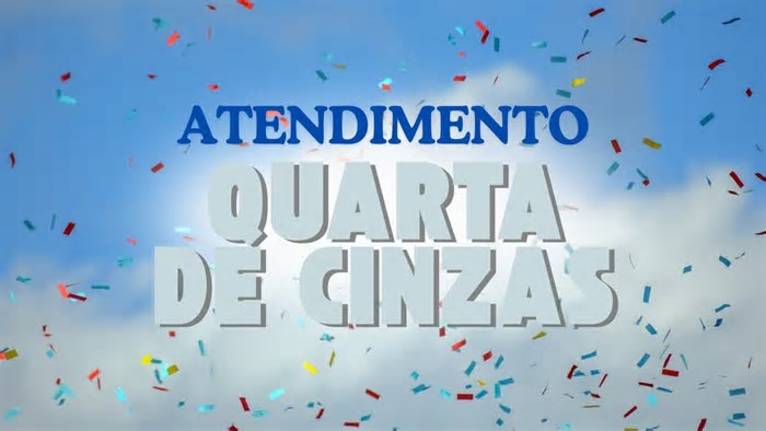 Quarta-feira de cinzas? veja o que abre no serviço público