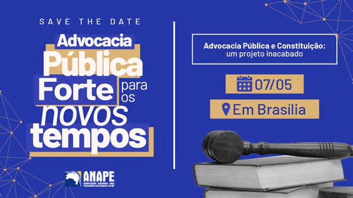 Anape convoca procuradores para a 2ª segunda edição do Movimento Nacional da Valorização da Advocacia Pública