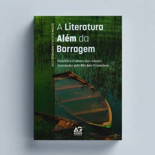 Livro de autores do Vale do São Francisco resgata a história das cidades submersas pelo Lago de Sobradinho