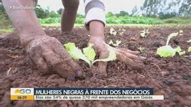 Bom Dia GO. Maioria das empreendedoras à frente de negócios em Goiás são mulheres negras