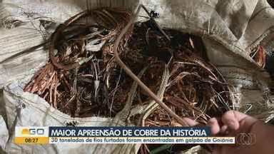 Bom Dia GO. Polícia faz maior apreensão de cobre do Brasil em galpão de Goiânia