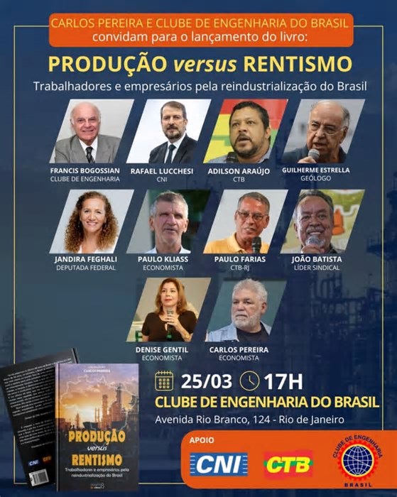 Clube de Engenharia recebe lançamento de “Produção versus Rentismo” em debate sobre reindustrialização