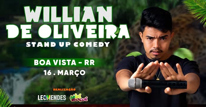 Comediante Willian de Oliveira se apresenta em Roraima neste domingo