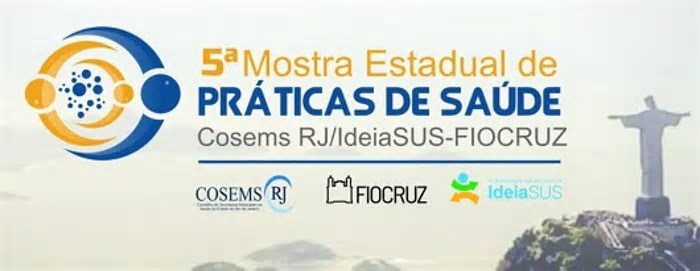 Mostra Estadual de Práticas de Saúde do RJ recebe quase 200 experiências