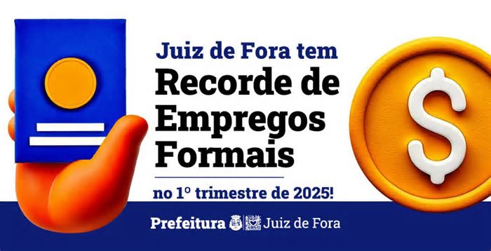 Juiz de Fora cria 797 empregos em março e tem recorde de carteiras assinadas no trimestre