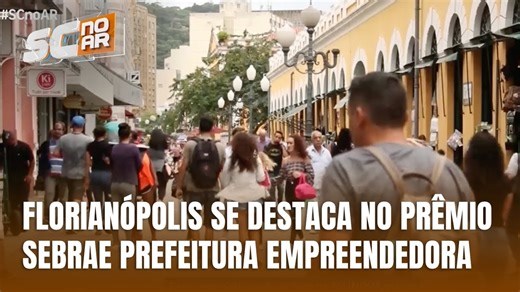 Prêmio nacional reconhece incentivo ao empreendedorismo em Florianópolis