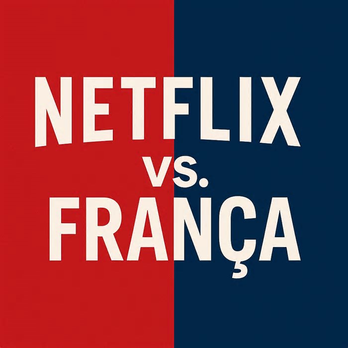 Netflix vs França: A Nova Guerra do Streaming Travada a 24 Imagens por Segundo