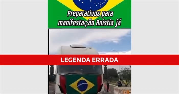 Checagem de fatos: Vídeo de caminhões não é de manifestação por anistia; gravação é de 2022