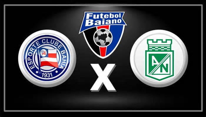 Assistir Bahia x Atlético Nacional AO VIVO pela Libertadores