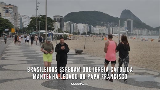 Brasileiros esperam que Igreja Católica mantenha legado do papa Francisco