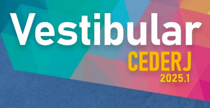 Candidatos do Vestibular Cederj 2025.2 já podem pedir de isenção, cota e ação afirmativa