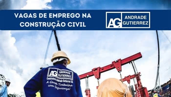 Andrade Gutierrez está contratando: Novo processo seletivo convoca 65 candidatos para preencher cargos de ajudante, auxiliares, Carpinteiro e mais