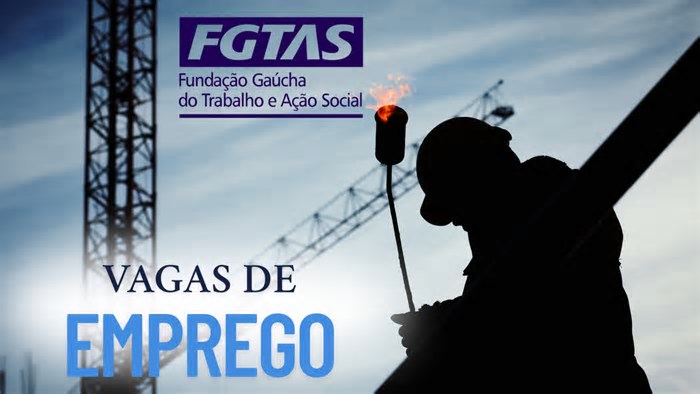 Empregos: Fgtas/Sine-RS tem mais de 11 mil vagas abertas; veja lista