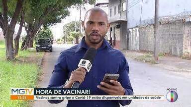 MG Inter TV 1ª Edição - Grande Minas. Vacinas contra gripe e Covid-19 estão disponíveis em unidades de saúde de Montes Claros