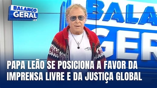 Destaques Cacau Menezes: Papa Leão defende liberdade de imprensa e pede libertação de jornalistas