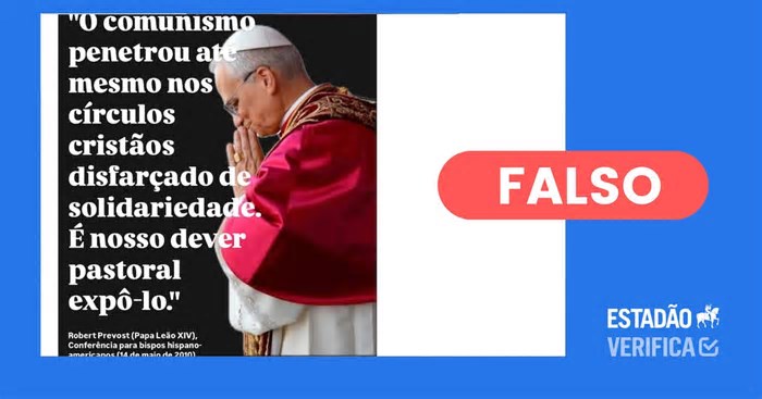 Não há registro de que papa Leão XIV tenha dito que ‘comunismo se infiltrou nos círculos cristãos’