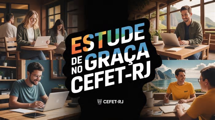 CEFET libera inscrições para Graduações em Engenharia e Turismo EAD no RJ
