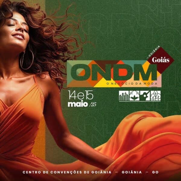 ‘ONDM – O Negócio da Moda’ chega a Goiânia com grandes nomes da Indústria Têxtil e oportunidades únicas de negócios para confeccionistas
