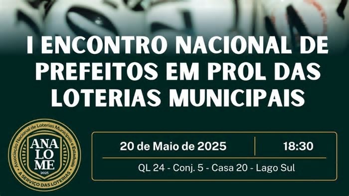 ANALOME realiza I Encontro Nacional de Prefeitos em prol das Loterias Municipais