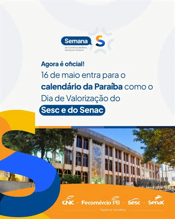 16 de maio é reconhecido oficialmente como o Dia S do Comércio na Paraíba
