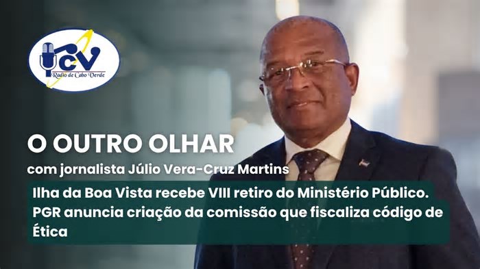 Ilha da Boa Vista recebe VIII retiro do Ministério Público. PGR anuncia criação da comissão que fiscaliza código de Ética.