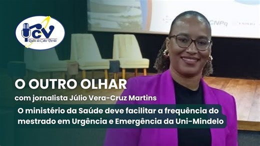 O ministério da Saúde deve facilitar a frequência do mestrado em Urgência e Emergência da Uni-Mindelo