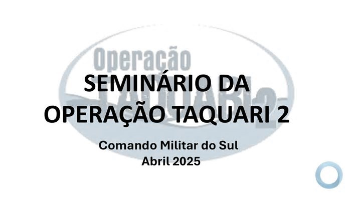 CMS – Seminário Operação TAQUARI 2 Dia 1