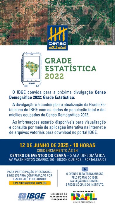 Em Fortaleza, IBGE divulgará Grade Estatística do Censo Demográfico 2022