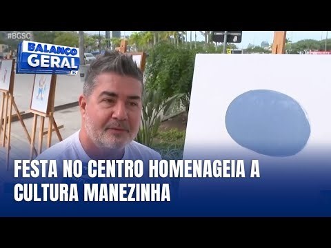 Florianópolis celebra o Dia do Manézinho com festa no Centro