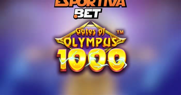 Esportiva Bet lança o jogo Gates of Olympus 1000