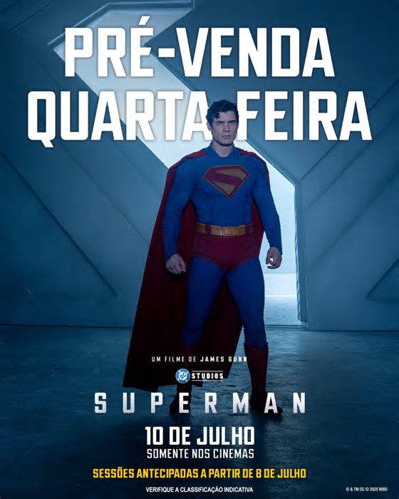 Warner Bros. Pictures anuncia pré-venda de ingressos e sessões antecipadas de ‘Superman’