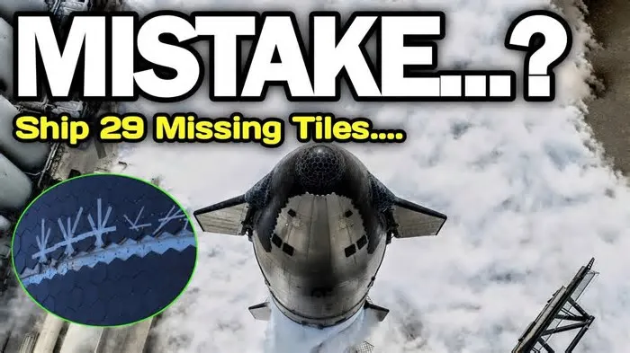 So, Ship 29 is currently stacked atop booster 11, but you know, it will be flying with missing tiles. Do you remember the ...